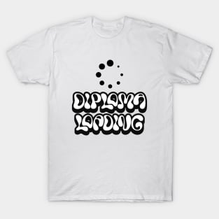 Diploma Loading T-Shirt